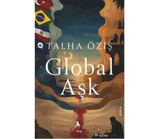 Global Aşk - Talha Öziş - A7 Kitap