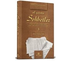 El Yazma Sohbetler 3. Cilt - Takriz Cübbeli Ahmet Hoca - Mahmud Ustaosmanoğlu - Ahıska Yayınevi