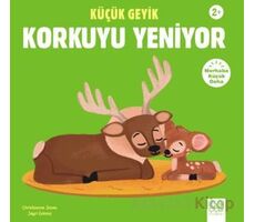 Küçük Geyik Korkuyu Yeniyor - Christianne Jones - 1001 Çiçek Kitaplar