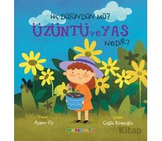 Hiç Düşündün Mü? Üzüntü ve Yas Nedir? - Ayşen Oy - Mandolin Yayınları