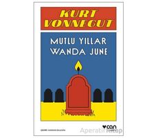 Mutlu Yıllar Wanda June - Kurt Vonnegut - Can Yayınları