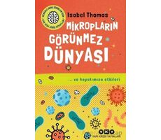 Mikropların Görünmez Dünyası - Isabel Thomas - Yapı Kredi Yayınları