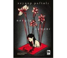 Nergis Zamanı - Zeynep Paftalı - Bilgi Yayınevi