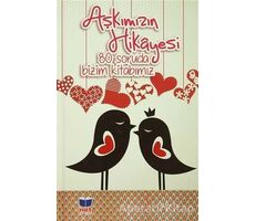 Aşkımızın Hikayesi - Ayça Atçı - Net Kitap