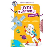 Uydu Kurtarma Operasyonu - Robot Arkadaşım 3 - Süleyman Ezber - Erdem Çocuk