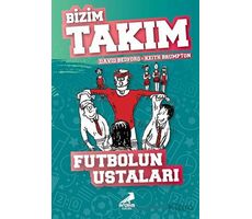 Futbolun Ustaları - Bizim Takım - David Bedford - Erdem Çocuk