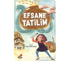 Efsane Tatilim - Figen Yaman Coşar - Erdem Çocuk