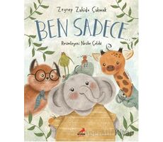 Ben Sadece - Zeynep Zahide Çakmak - Erdem Çocuk