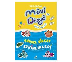 Mavi Dünya ile Okula Hazırlık - Görsel Dikkat Etkinlikleri - Kolektif - Erdem Çocuk