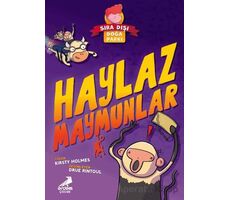 Haylaz Maymunlar - Sıra Dışı Doğa Parkı - Kirsty Holmes - Erdem Çocuk