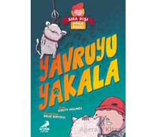 Yavruyu Yakala - Sıra Dışı Doğa Parkı - Kirsty Holmes - Erdem Çocuk