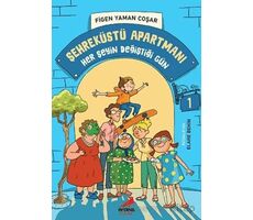 Her Şeyin Değiştiği Gün - Şehreküstü Apartmanı - 1 - Figen Yaman Coşar - Erdem Çocuk