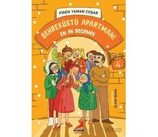 En İyi Seçenek - Şehreküstü Apartmanı - 4 - Figen Yaman Coşar - Erdem Çocuk