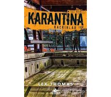 Karantina - Kaçkınlar - Lex Thomas - Pegasus Yayınları