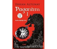 Paganizm 1 - Erhan Altunay - Destek Yayınları