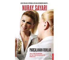 Parçalanan Ruhlar - Nuray Sayarı - Destek Yayınları