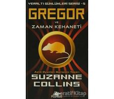 Gregor ve Zaman Kehaneti - Suzanne Collins - Pegasus Yayınları