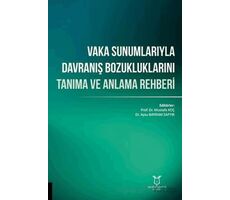 Vaka Sunumlarıyla Davranış Bozukluklarını Tanıma ve Anlama Rehberi