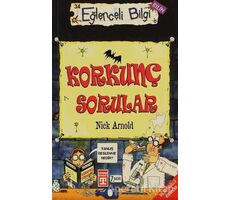 Korkunç Sorular - Nick Arnold - Eğlenceli Bilgi Yayınları