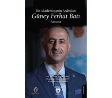 Bir Akademisyenin Ardından - Güney Ferhat Batı Anısına - Kollektif - Dorlion Yayınları