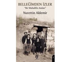 Belleğimden İzler - Nurettin Aldemir - Dorlion Yayınları