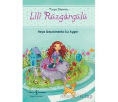 Lili Rüzgargülü - Tanya Stewner - İş Bankası Kültür Yayınları