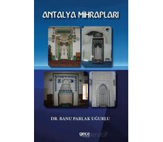 Antalya Mihrapları - Banu Parlak Uğurlu - Gece Kitaplığı