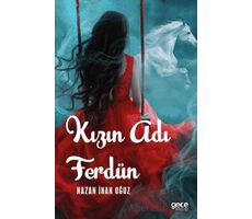 Kızın Adı Ferdün - Nazan İnan Oğuz - Gece Kitaplığı