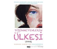 Düşünmeyenlerin Ülkesi - Nurhan Habibe - Gece Kitaplığı