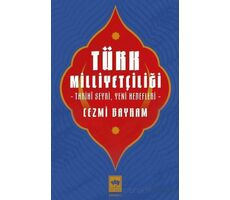 Türk Milliyetçiliği - Cezmi Bayram - Ötüken Neşriyat