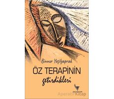 Öz Terapinin Getirdikleri - Binnur Yeşilyaprak - Anı Yayıncılık