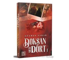 Doksan Artı Dört 1 - Gülben Sakar - Athica Yayınları