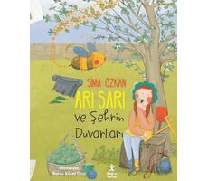 Arı Sarı ve Şehrin Duvarları - Sima Özkan - Doğan Çocuk
