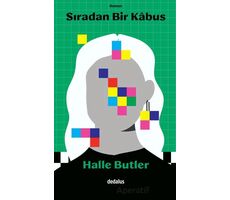 Sıradan Bir Kabus - Halle Butler - Dedalus Kitap