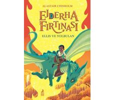 Ejderha Fırtınası Ellis ve Yolbulan - Alastair Chisholm - Ren Çocuk