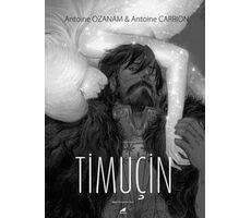 Timuçin - Antoine Ozanam - Kara Karga Yayınları