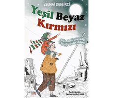 Yeşil Beyaz Kırmızı - Senai Demirci - Hayykitap