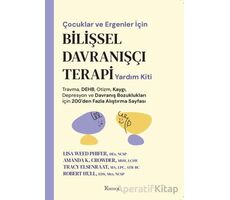 Çocuklar ve Ergenler İçin Bilişsel Davranışçı Terapi Yardım Kiti