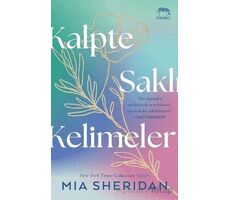 Kalpte Saklı Kelimeler - Mia Sheridan - Yabancı Yayınları