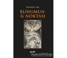 Ruhumun G Noktası - Sündüz Taş - Puslu Yayıncılık