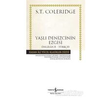 Yaşlı Denizcinin Ezgisi - S. T. Coleridge - İş Bankası Kültür Yayınları