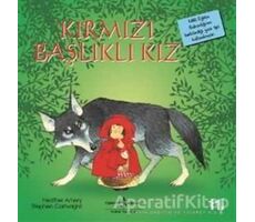 Kırmızı Başlıklı Kız - Heather Amery - İş Bankası Kültür Yayınları