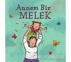 Annem Bir Melek - Carl Norac - İş Bankası Kültür Yayınları