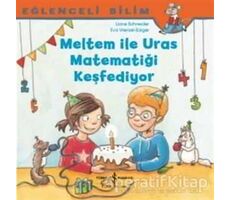 Meltem ile Uras Matematiği Keşfediyor - Eğlenceli Bilim - Maria Breuer - İş Bankası Kültür Yayınları