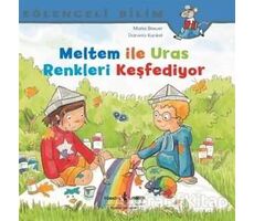 Meltem ile Uras Renkleri Keşfediyor - Maria Breuer - İş Bankası Kültür Yayınları