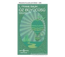 Oz Büyücüsü - L. Frank Baum - İş Bankası Kültür Yayınları