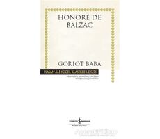 Goriot Baba (Ciltli) - Honore de Balzac - İş Bankası Kültür Yayınları