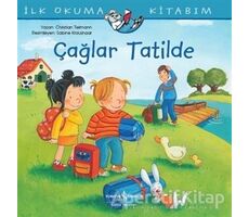 Çağlar Tatilde - İlk Okuma Kitabım - Christian Tielmann - İş Bankası Kültür Yayınları