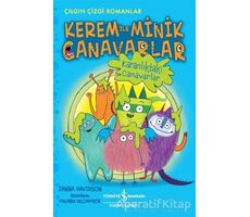 Kerem ile Minik Canavarlar - Karanlıktaki Canavarlar - Zanna Davidson - İş Bankası Kültür Yayınları