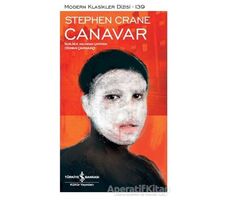 Canavar - Stephen Crane - İş Bankası Kültür Yayınları